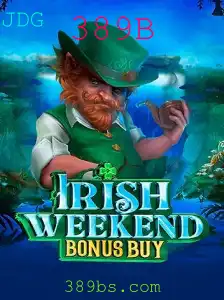 IrishWeekendBonusBuy: Descubra o Jogo que Está Dominando 389B